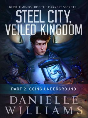 cover image of Steel City, Veiled Kingdom, Part 2